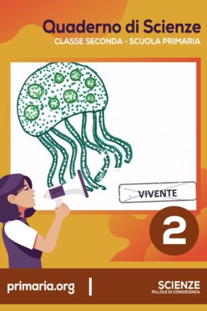 Quaderno Di Scienze Classe Seconda Per La Scuola Primaria – Pdf